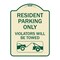 Signmission Resident Parking Violators Will Towed With Vehicle TowingAluminum Sign, 24" x 18", TG-1824-22980 A-DES-TG-1824-22980 - alternate 1